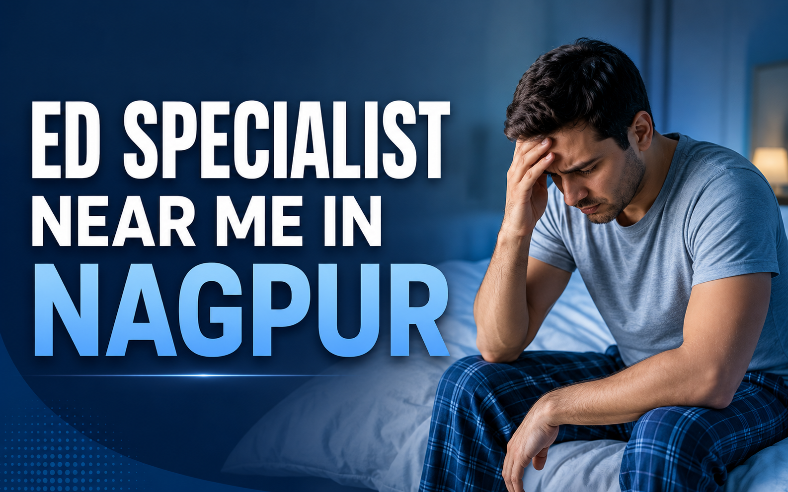 ED Specialist Near Me In Nagpur
