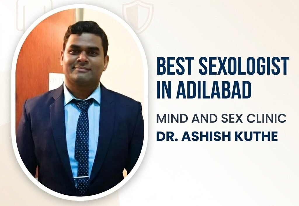 Best Sexologist In Adilabad